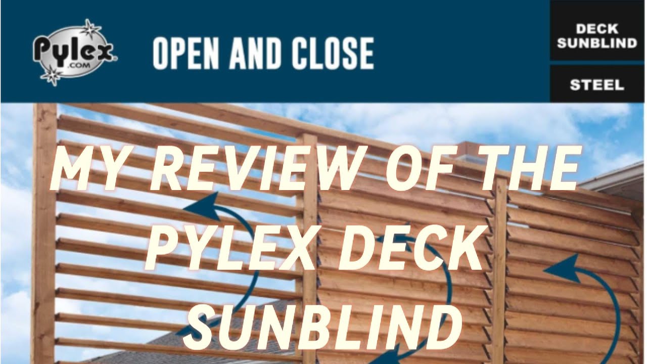 MY REVIEW OF THE PYLEX SUNBLIND SYSTEM