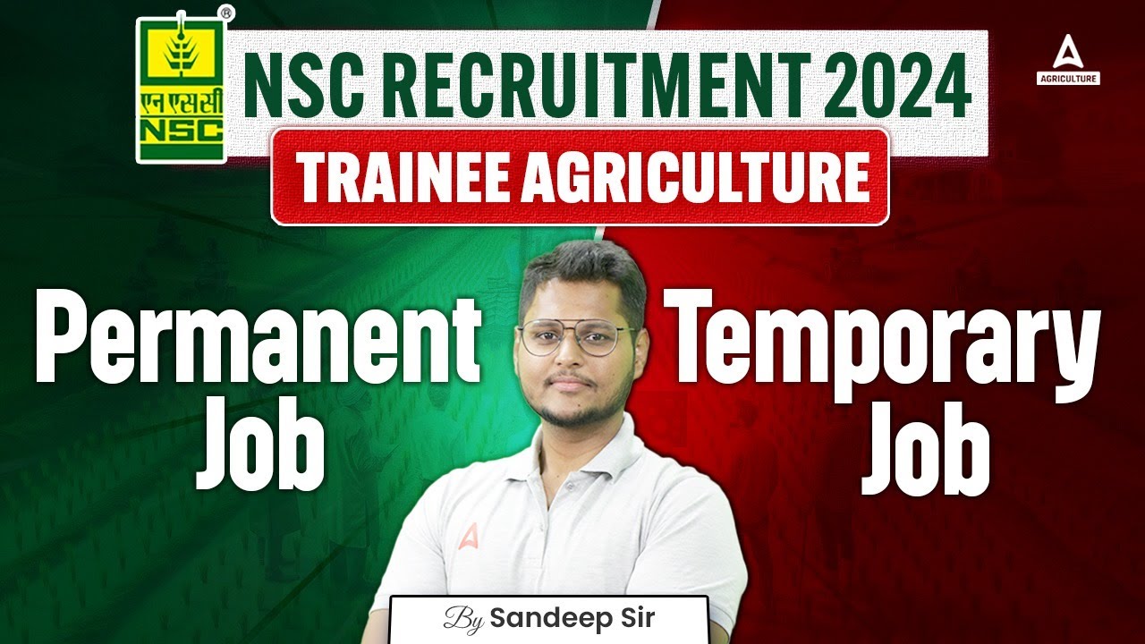 NSC Recruitment 2024 | National Seed Corporation Agriculture Trainee Permanent or Temporary Job