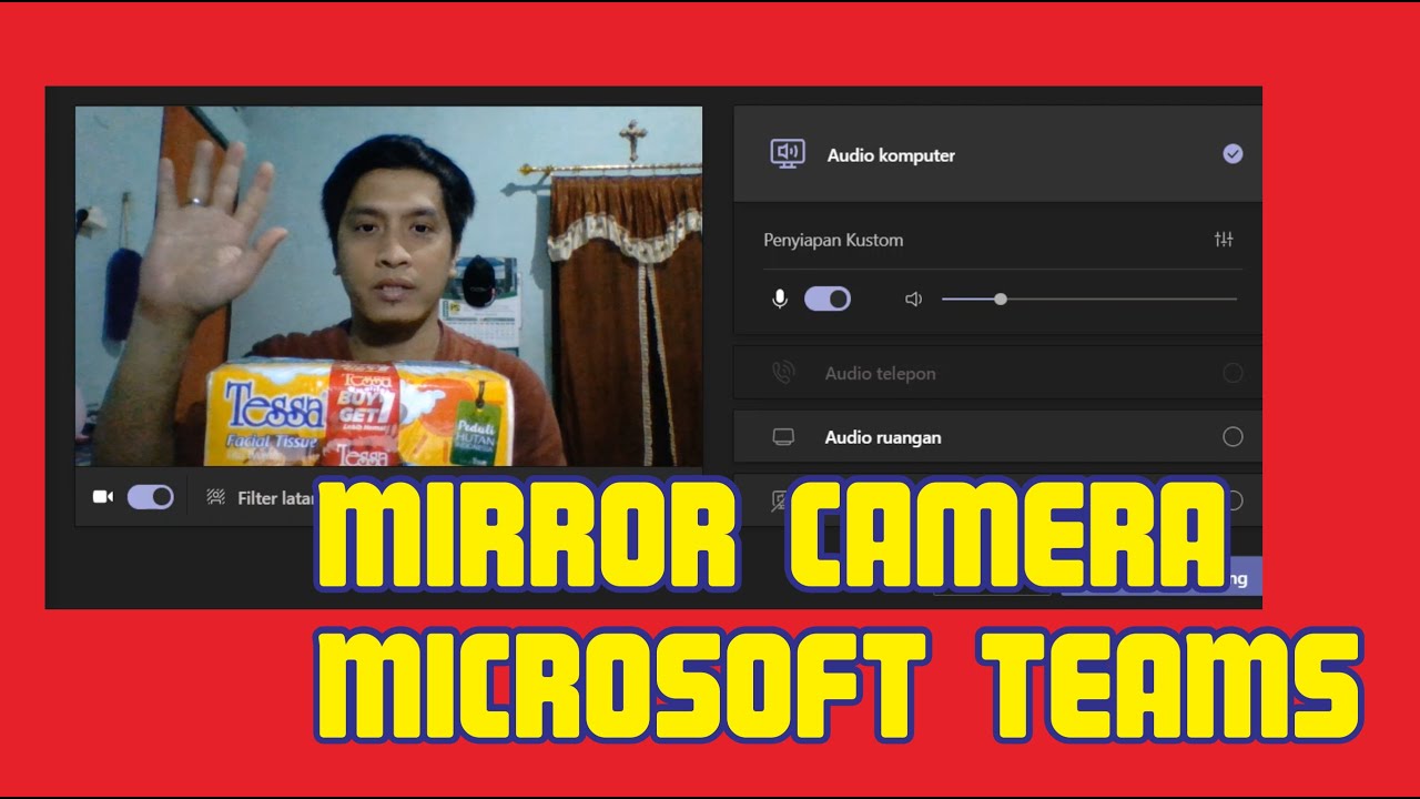 Mirror Camera Microsoft Teams