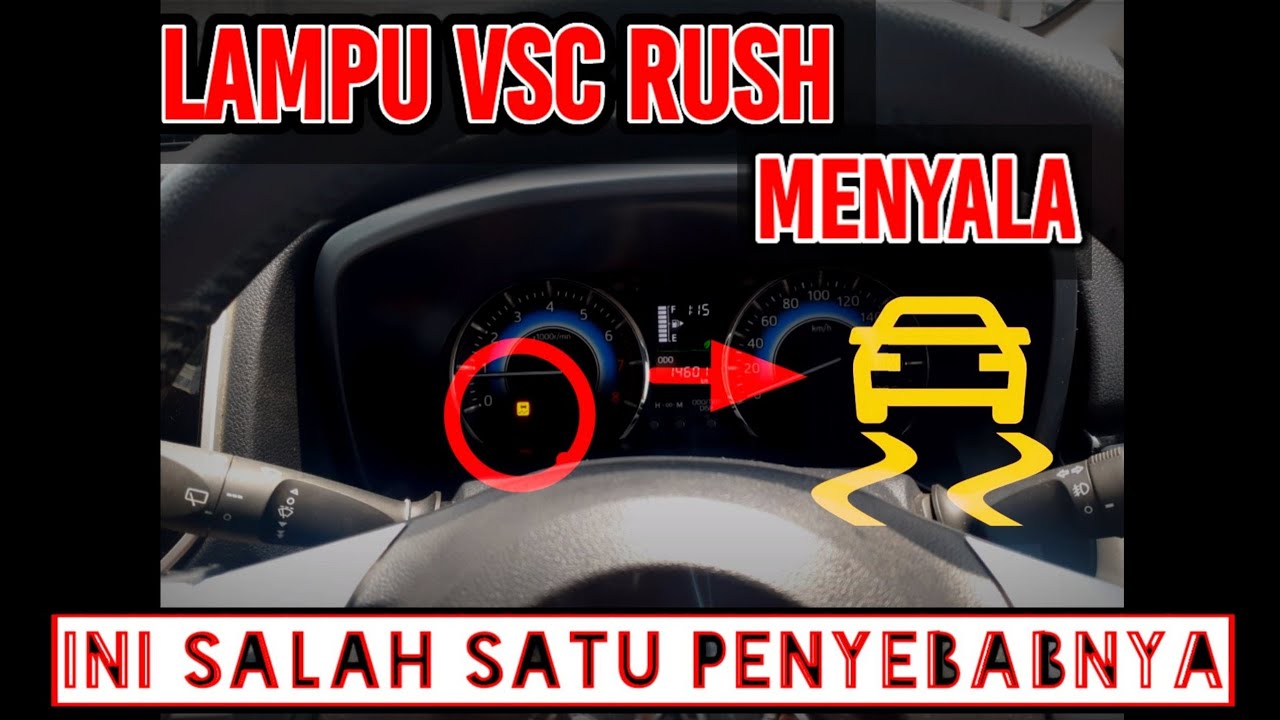 Cara mengatasi Lampu VSC yang menyala pada mobil All new rush