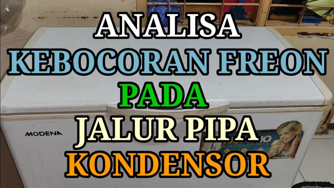 Analisa kebocoran freon pada kondensor