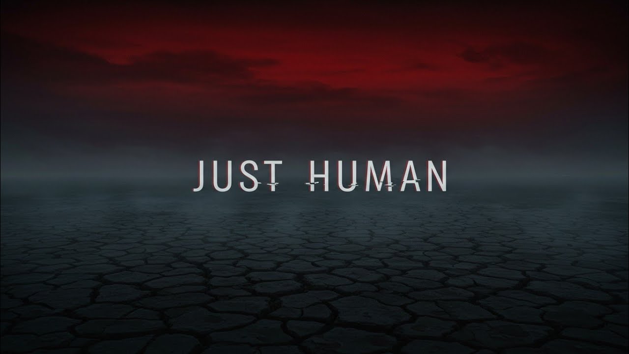 Just Human [Villain Song]