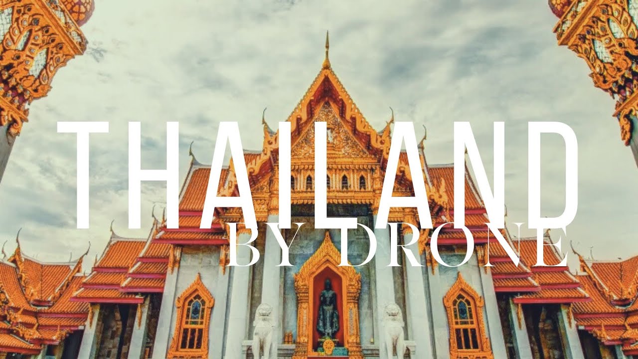 Thailand | Drone version