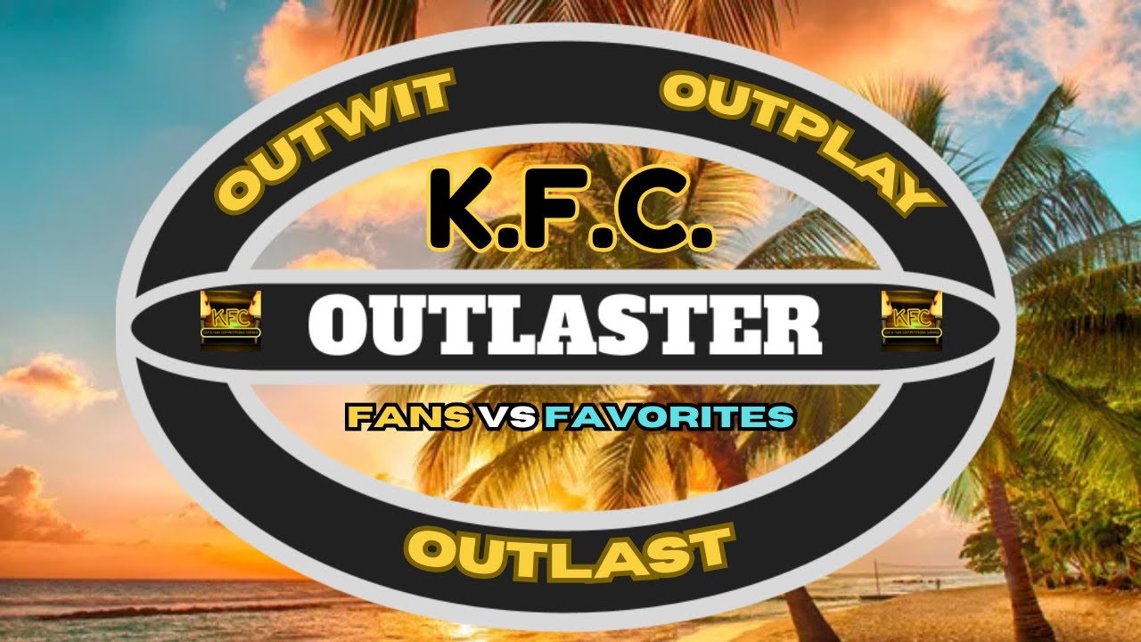 KFC OUTLASTER SEASON 4 | FANS VS FAVORITES INTRO