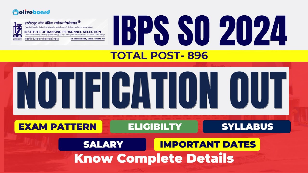 IBPS SO Notification 2024 | IBPS SO Vacancy, Syllabus, Exam Pattern, Salary & Preparation | Nikita