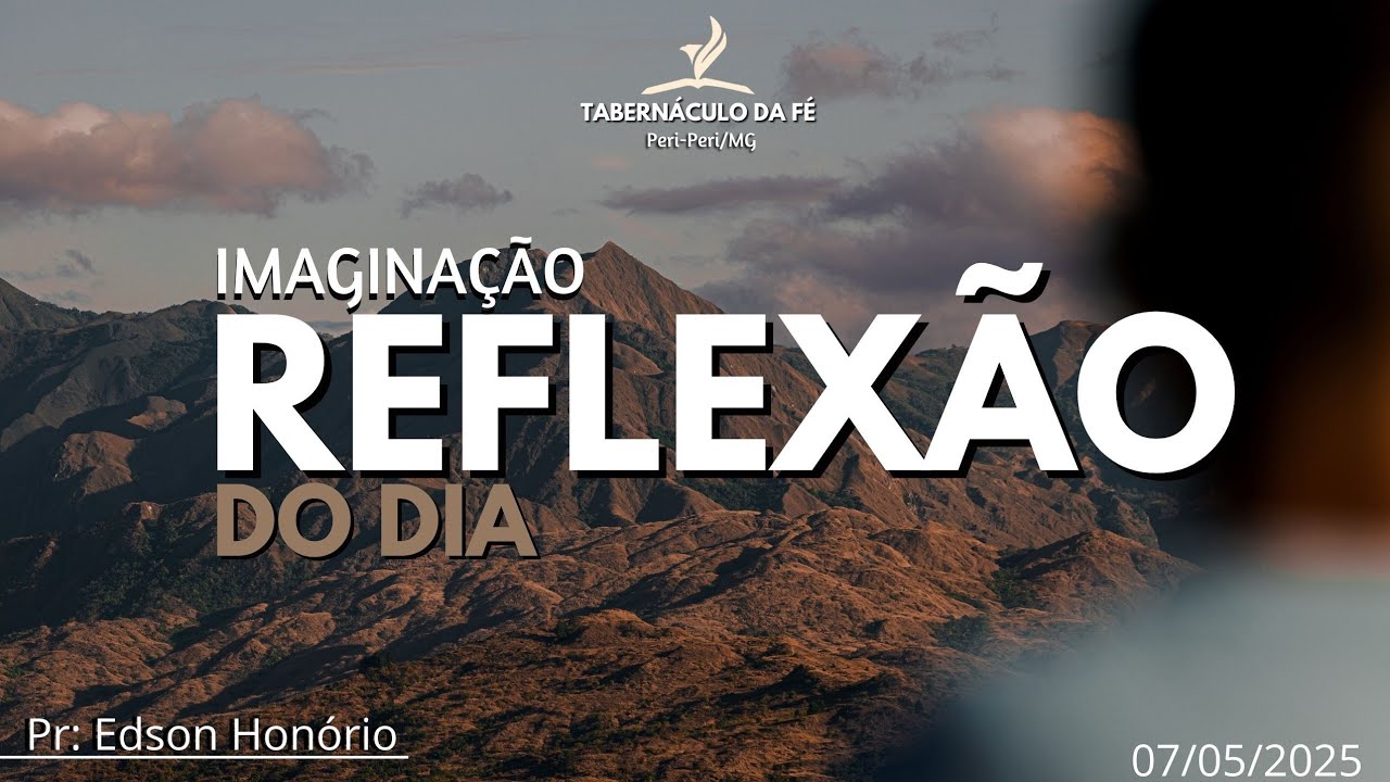 Reflexão do Dia | IMAGINAÇÃO