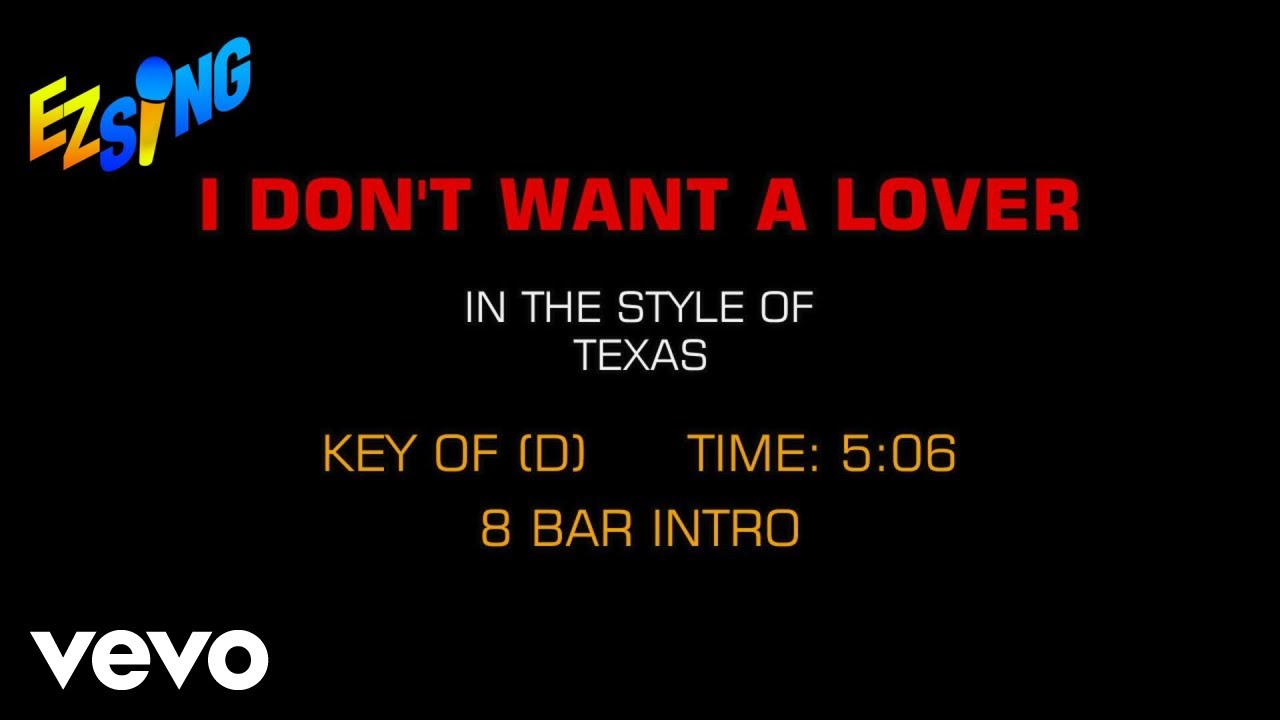 Texas - I Don't Want A Lover (Karaoke EZ Sing)