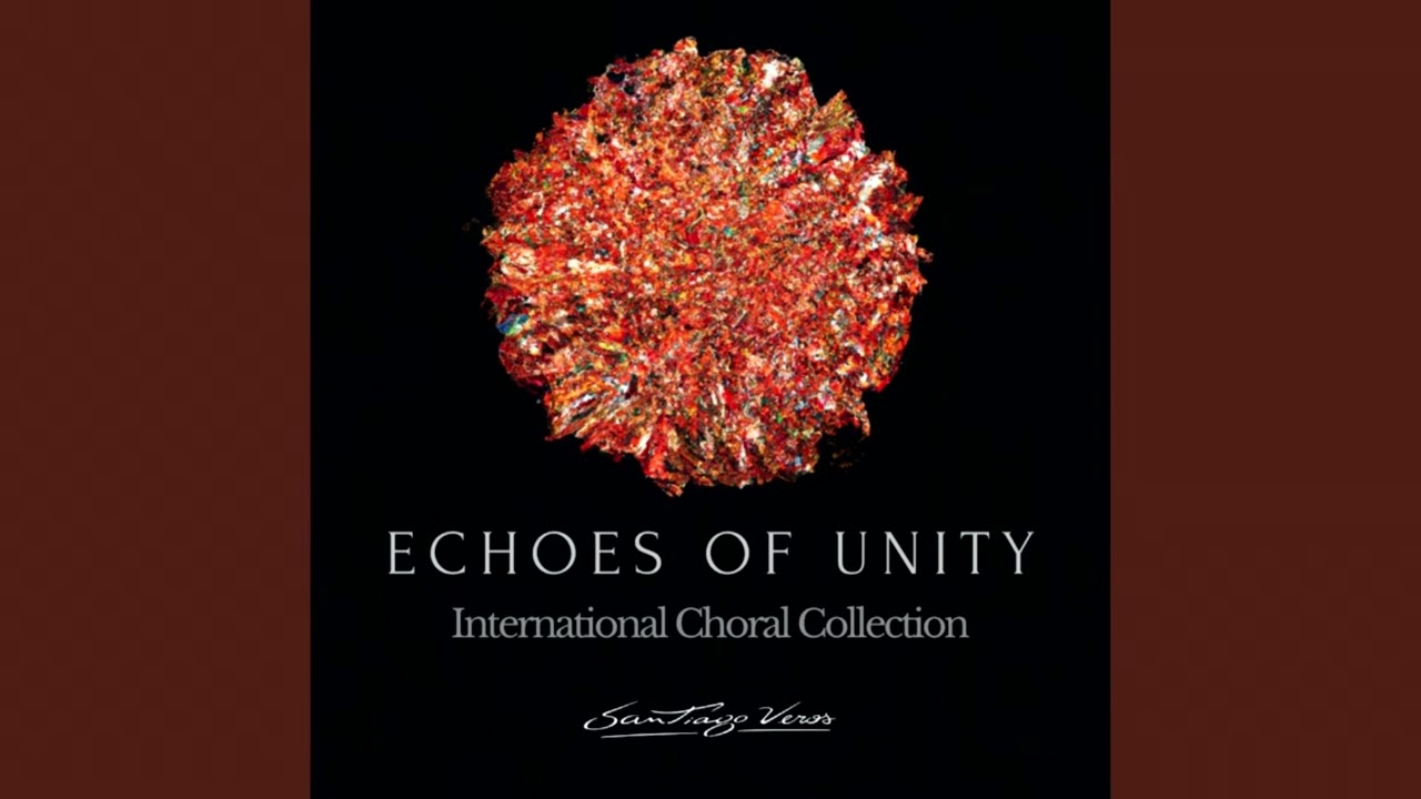Echoes of Unity - Santiago Veros (Full Album)