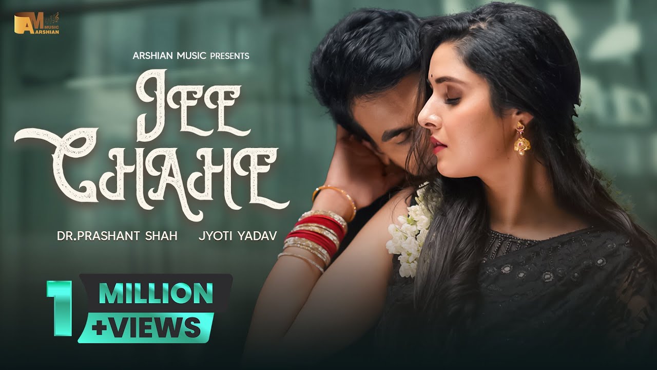 Jee Chahe | Official Video | Hindi Love Song | Dr Prashant | Jyoti Yadav | Arshian Music
