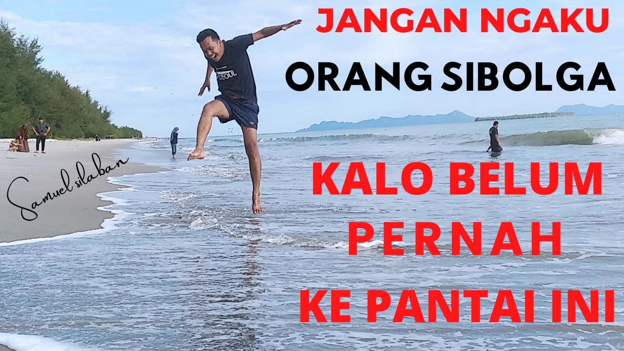 PANTAI BINASI SORKAM - TAPANULI TENGAH -SIBOLGA