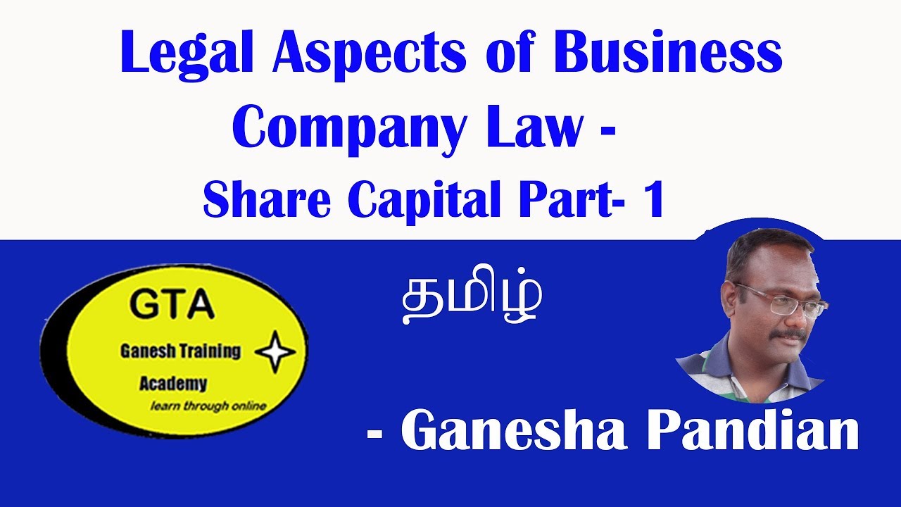 Company Law - Share Capital part 1 (Tamil)