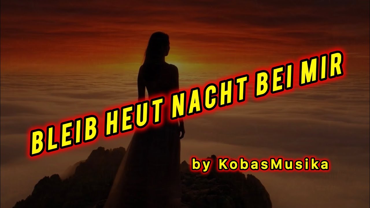Bleib heut Nacht bei mir by KobasMusika | Deutsche elektronische #Tanzmusik #GermanEDM #GermanTrance