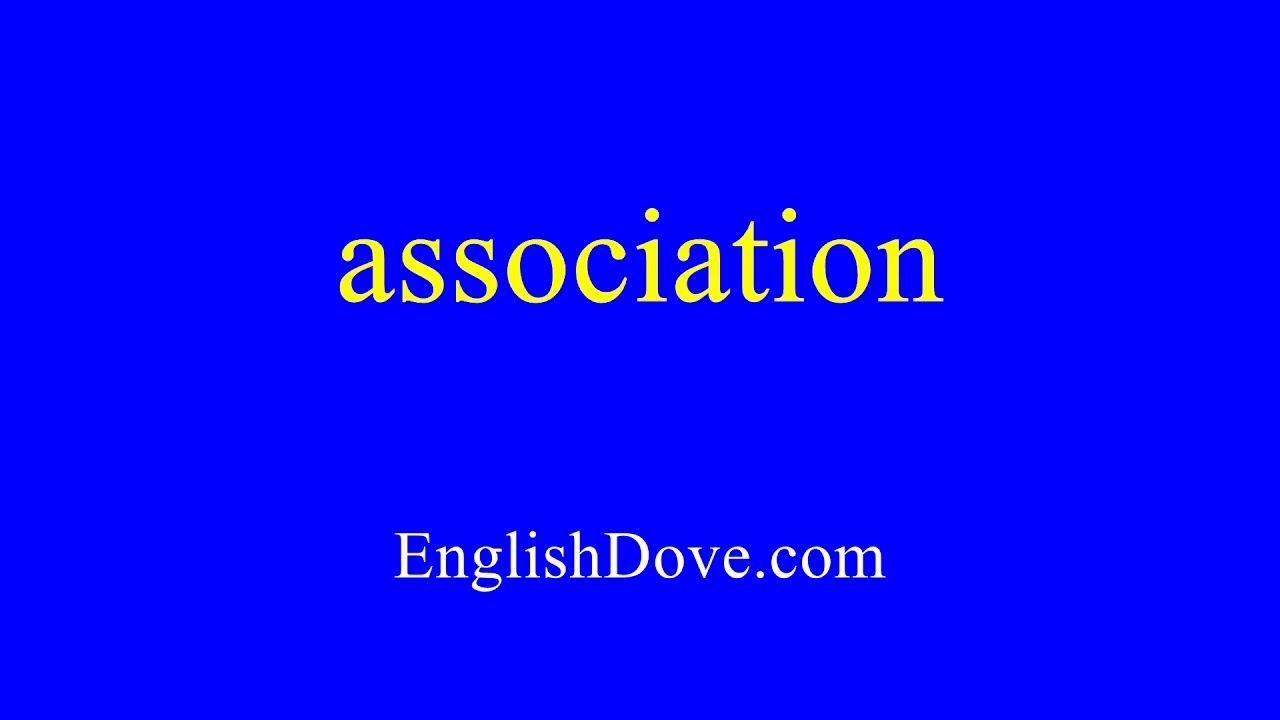 How to pronounce association in American English.