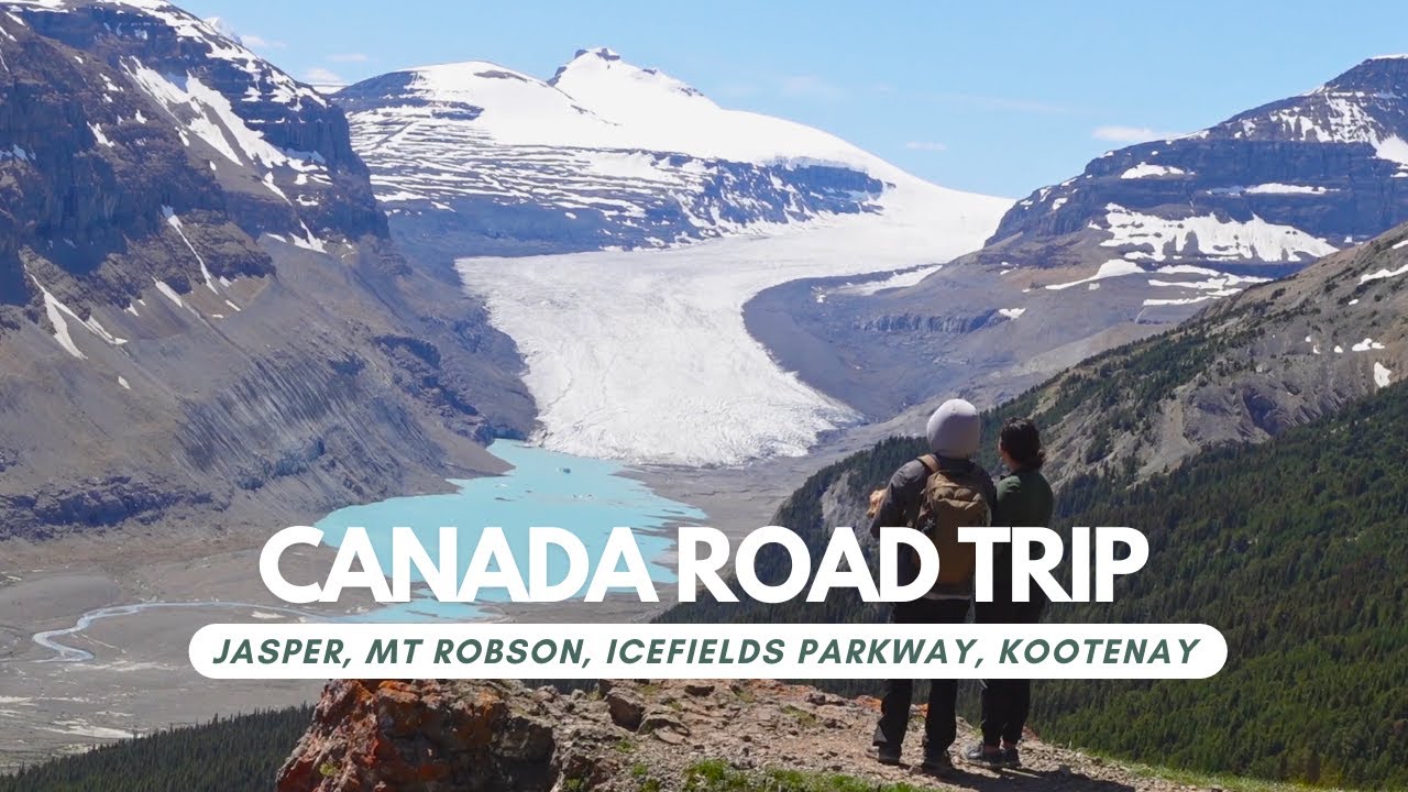 Canada Road Trip | Jasper NP, Mt.Robson & Kootenay NP | Van Life