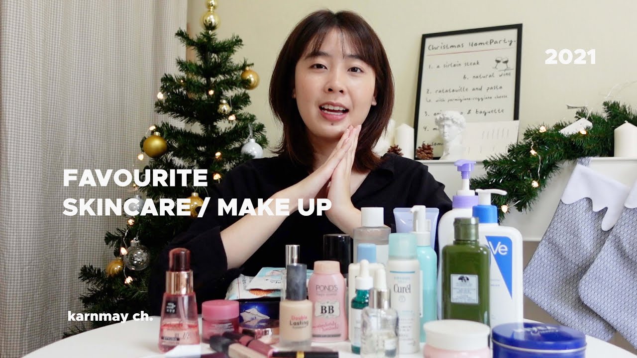 FAVOURITE SKINCARE & MAKE UP 2021 ✦ ใช้แล้วชอบ อยากบอกต่อ / KARNMAY