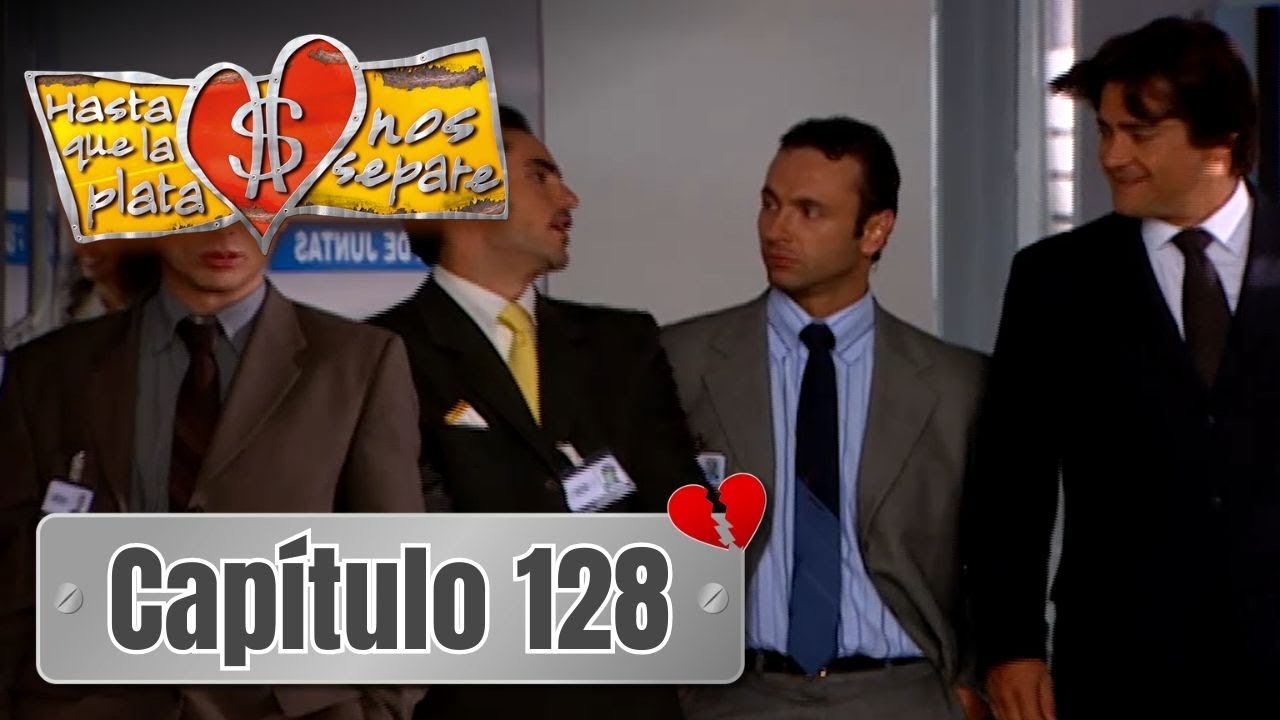 Hasta que la plata nos separe 2006 | Cap&iacute;tulo 128 | Rafael se entera del beso de Rub&eacute;n con una mujer