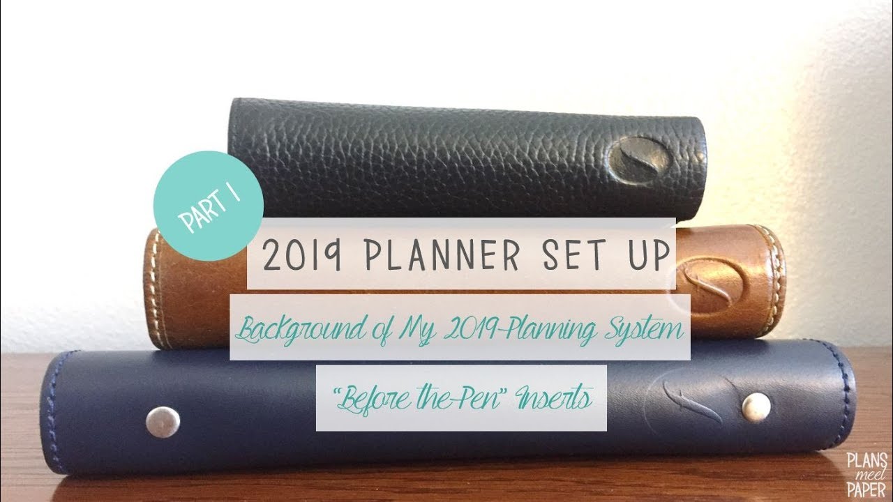 2019 Planner Set Up Part 1- Background and 