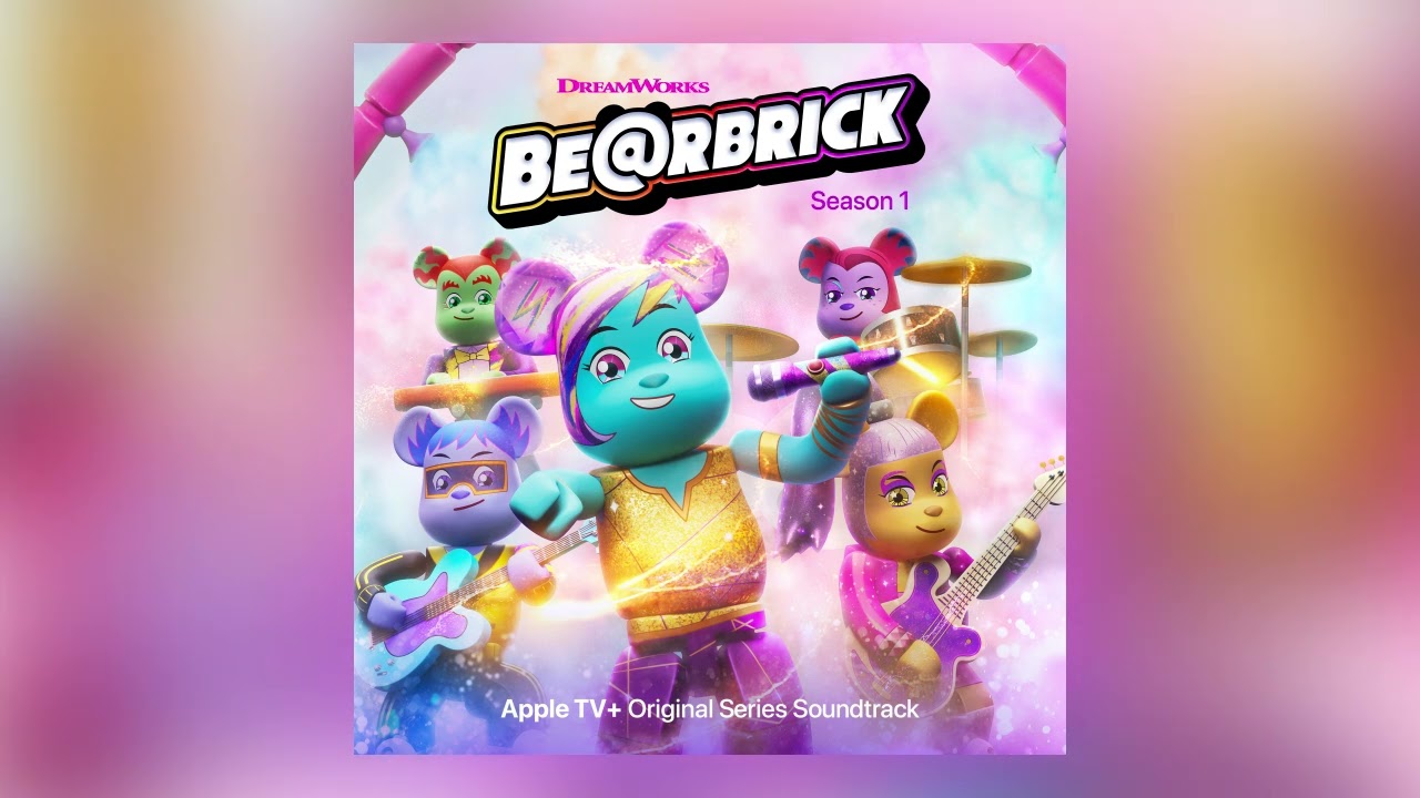 BE@RBRICK, Season 1 (Apple TV+ Original Series Soundtrack) - Full Album