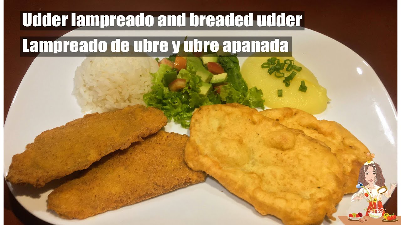 UBRE APANADA Y UBRE LAMPREADA O REBOSADA || udder lampreada and breaded udder