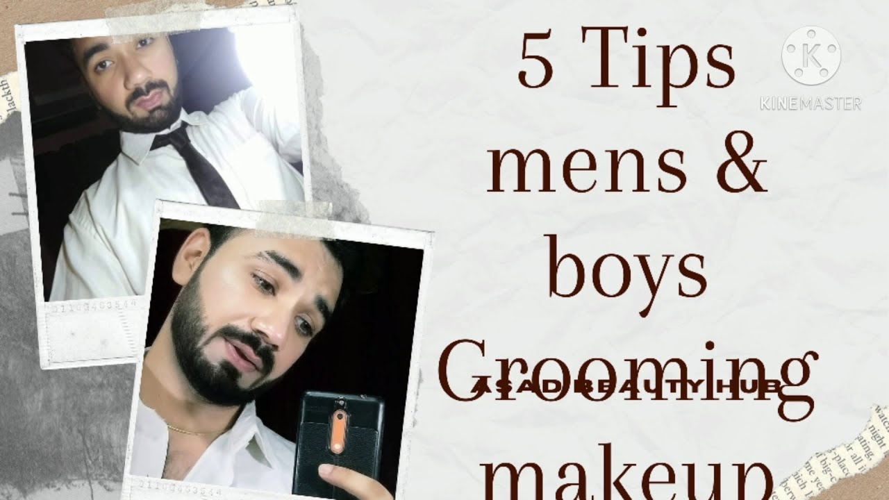 Grooming makeup men's & boys |Pakistan & India| 5easy steps u |grooming Ur self daily basic routine