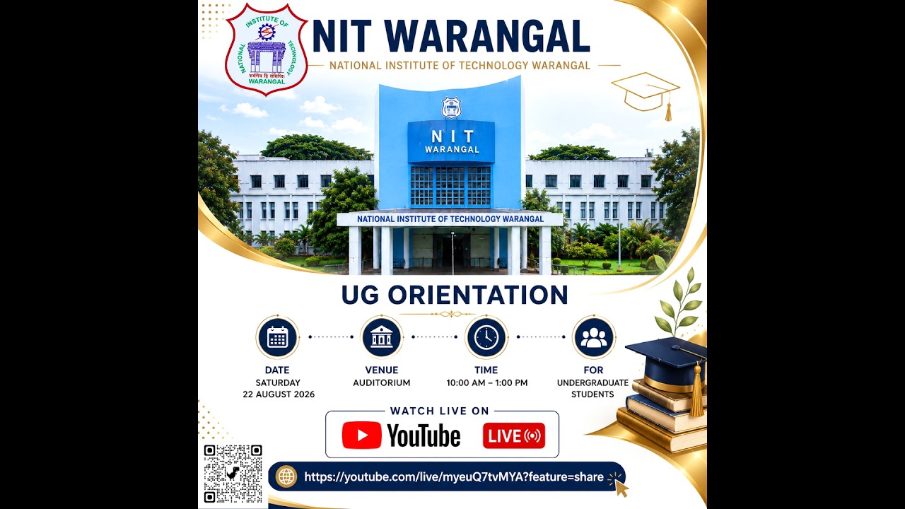 Orientation Programme for Undergraduate Students | NIT Warangal | 22 August 2026