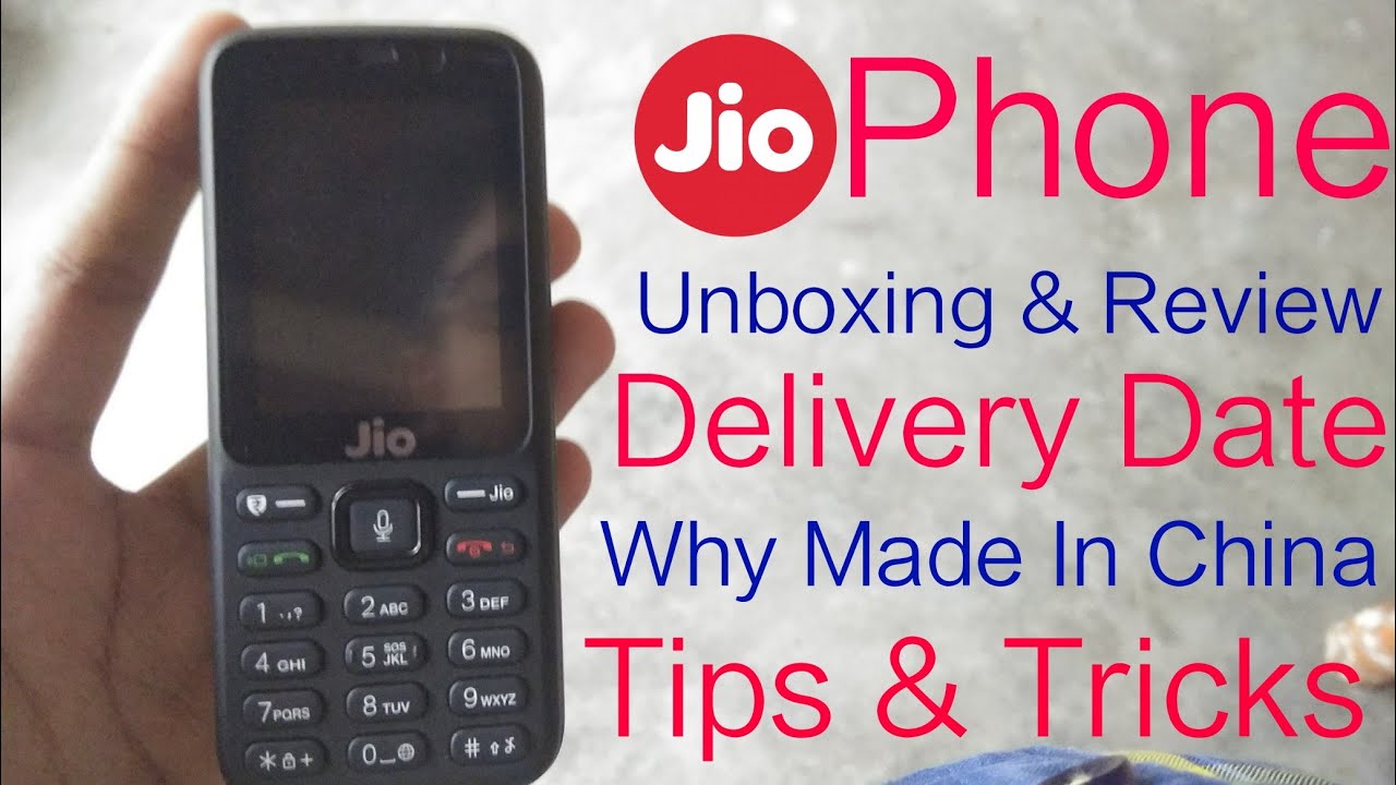 Jio Phone Unboxing & Review | JioPhone Features And Tricks | Delivery Date And Method | In Hindi