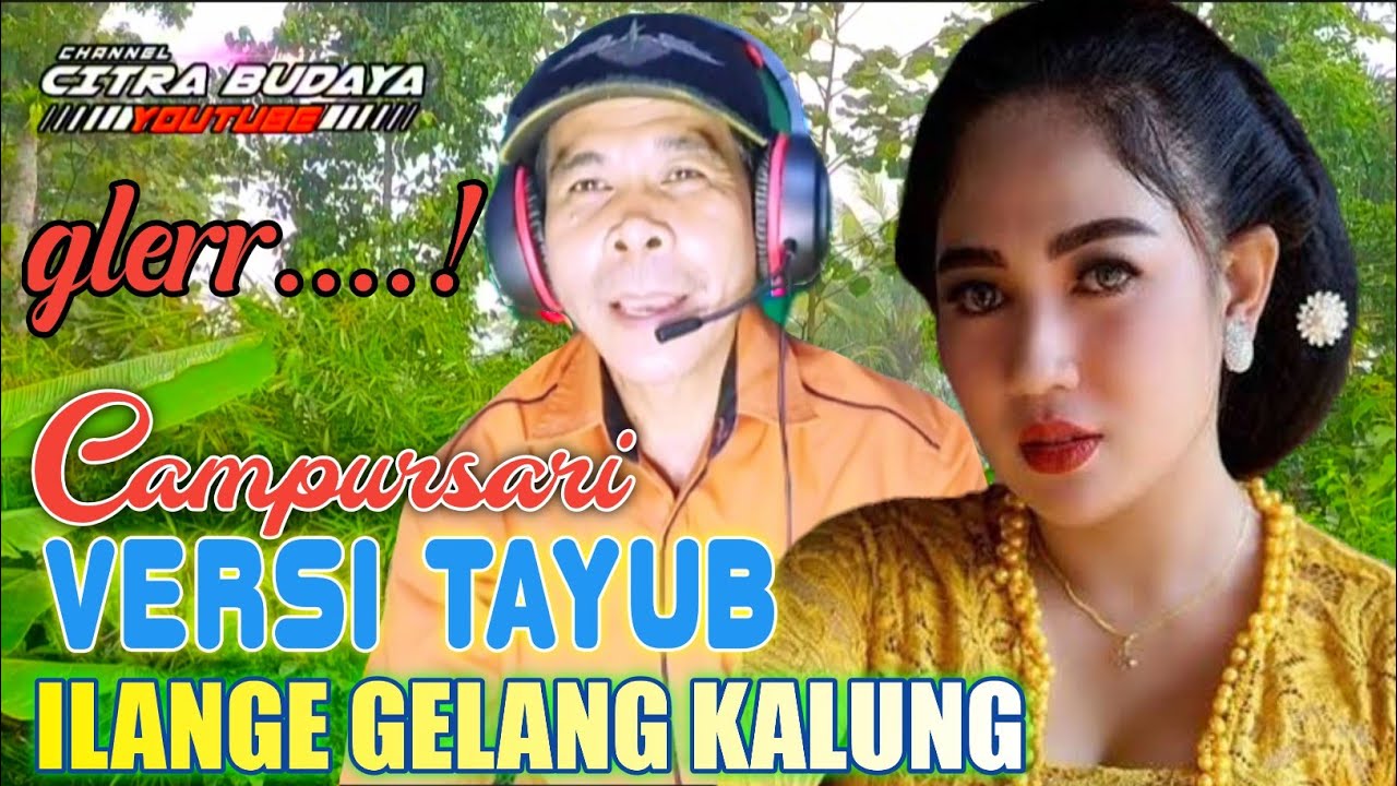 ILANGE GELANG KALUNG ~ CAMPURSARI BASS GLERR || Versi Tayub Tulungagung
