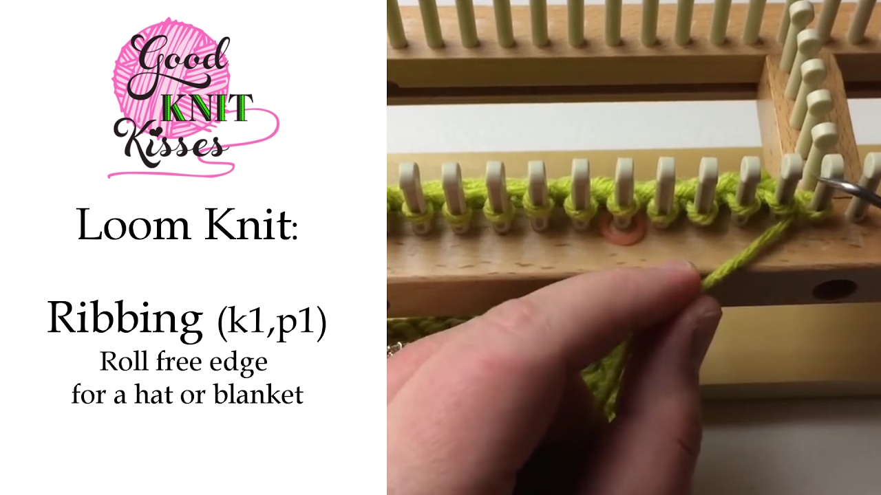 Loom Knit: Ribbing - Roll Free Edge for hat or blanket