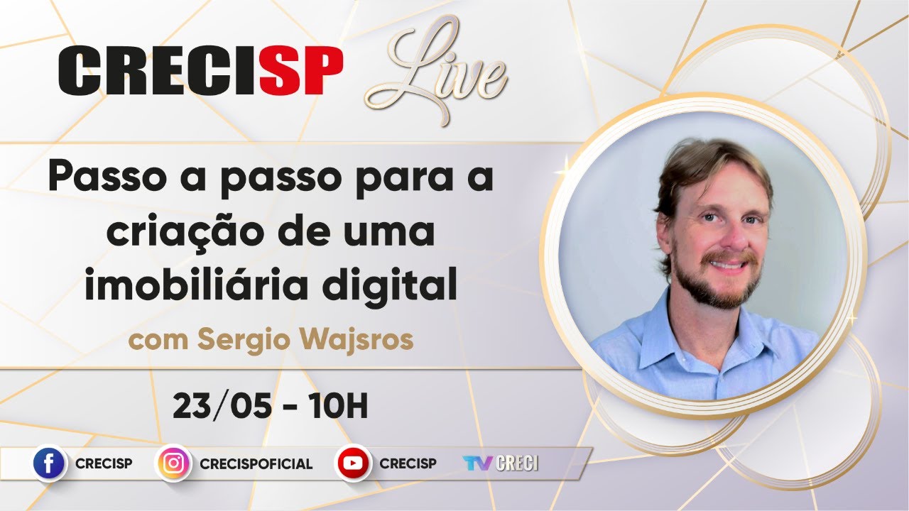Passo a passo para a criação de uma imobiliária digital - Sergio Wajsros