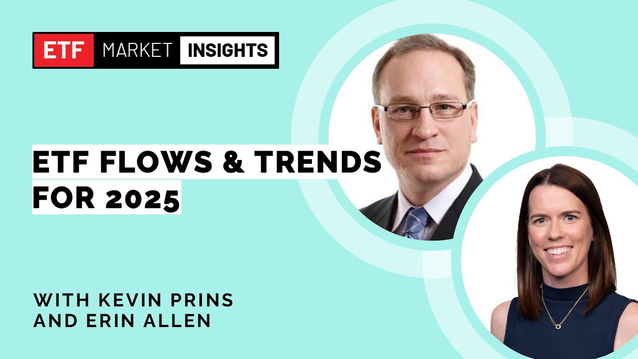 ETF Flows & Trends For 2025 - January 10, 2025