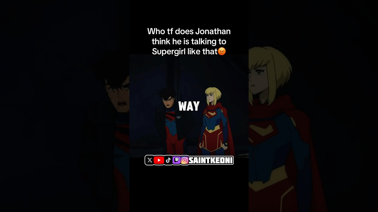 Джонатану плевать, что там говорит Супергёрл🫠| My Adventures w/ Superman #saintkeoni