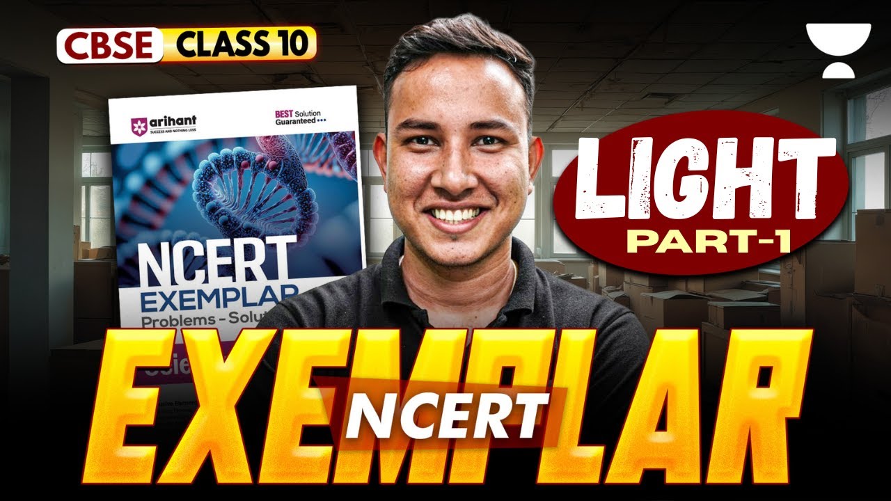 Class 10 Physics NCERT Exemplar | Light Most Important PYQs | Pre Board 2026 | Alok Sir