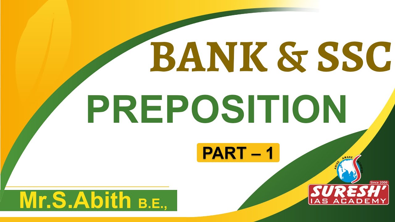 Bank | SSC | English | Prepositions -1 | Abith | Suresh IAS Academy
