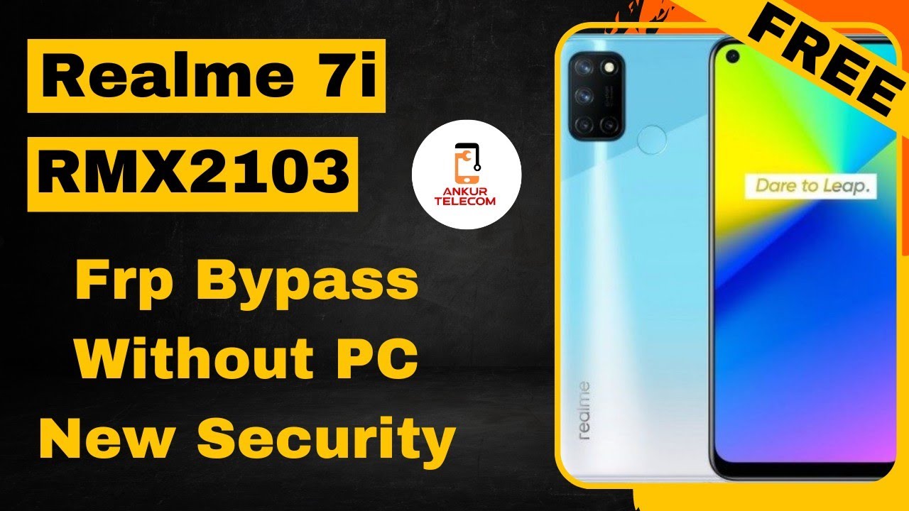 Realme 7i RMX2103 Frp Bypass Without PC New Security Tutorial