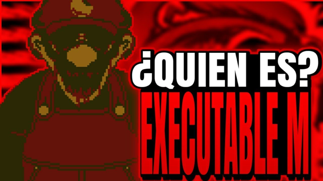 UN VERDADERO MARIO.EXE ¿Quien es Mario.exe reinventado/ EXECUTABLE M?(Historia y Curiosidades)