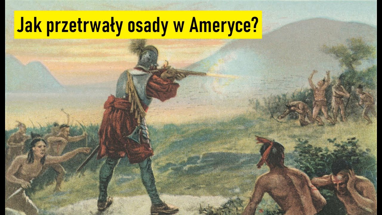 Jak przetrwały osady w Ameryce? (Zbigniew Lewicki)