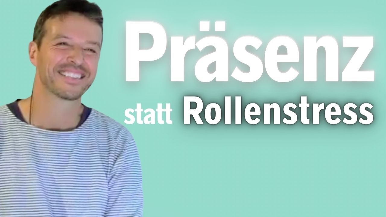Pr&auml;senz statt Rollenstress: Wholeness Work & The Work Byron Katie im Coaching