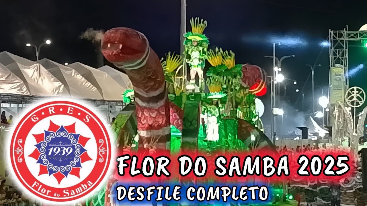 Flor do Samba 2025 | DESFILE COMPLETO