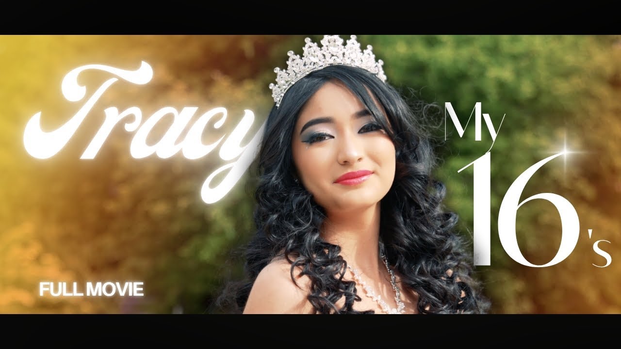 Tracy's My 16s Full Movie |  Seattle WA