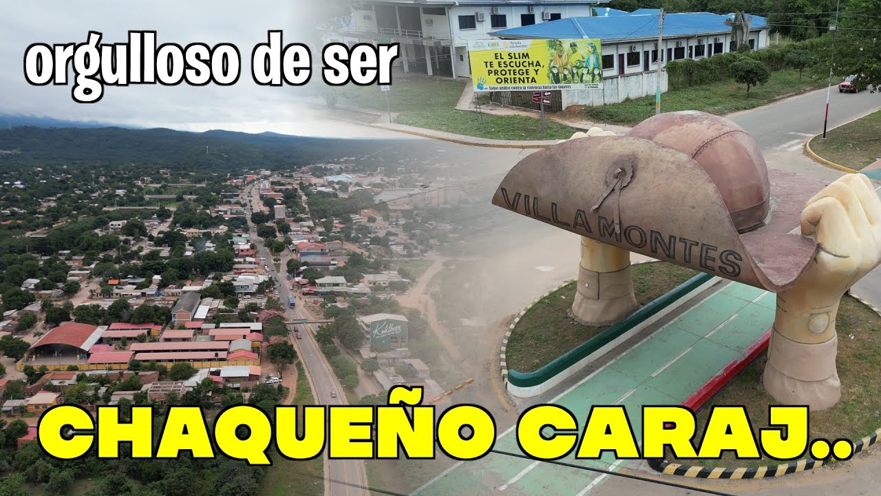 Un hermoso lugar llamado VILLAMONTES | Diario de un Altobeniano