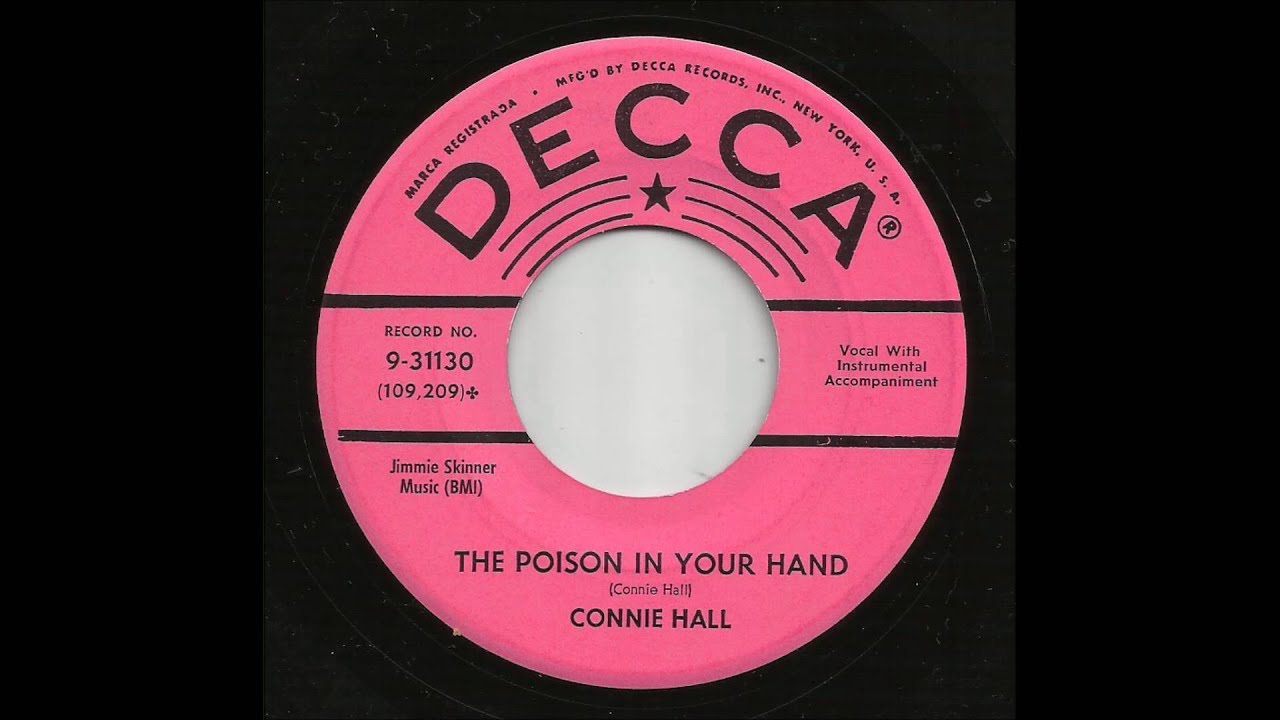 Connie Hall - The Poison In Your Hand
