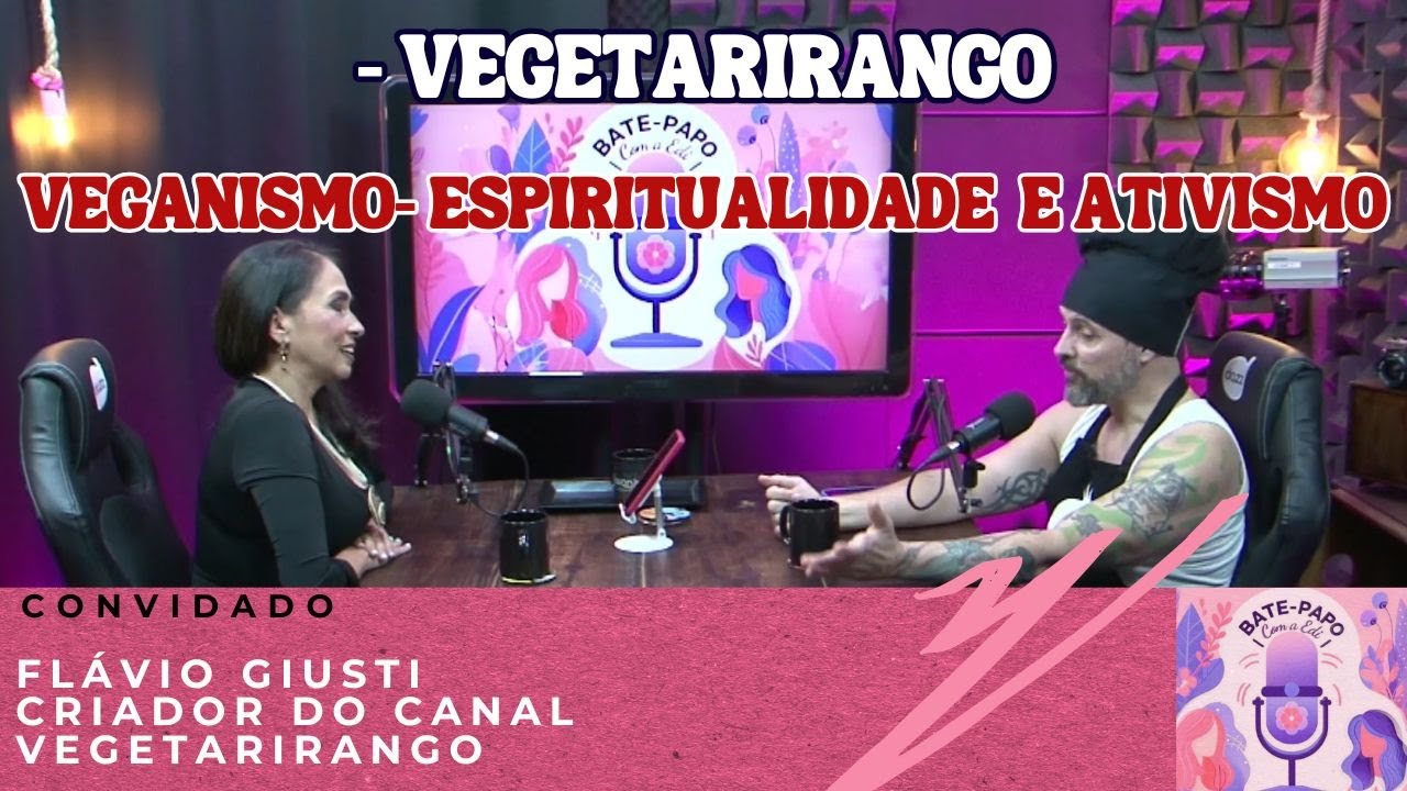 🎙️ Ep.014 | Vegetarirango: Um super Bate-Papo com  Fl&aacute;vio Giusti, o Criador do Canal Vegetarirango