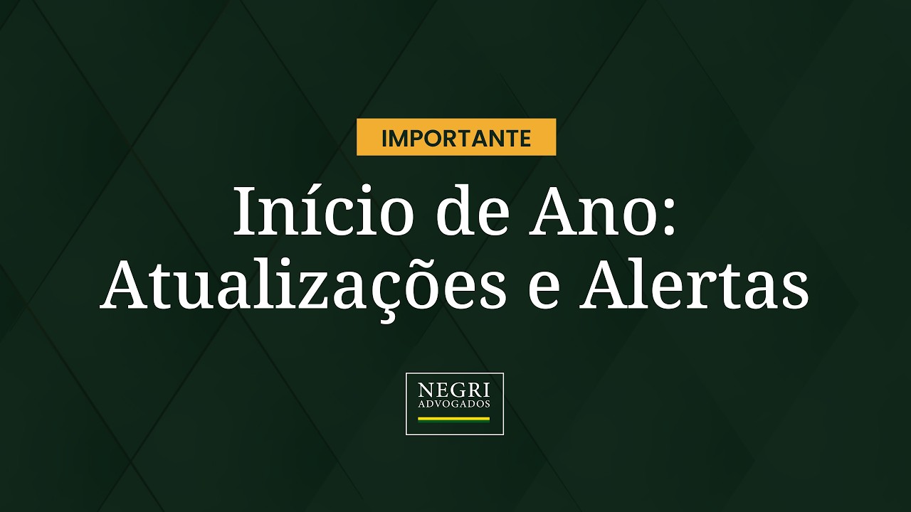 Início de Ano: Atualizações e Alertas