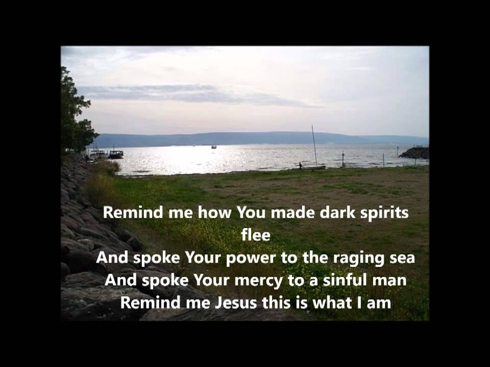 Jesus king of Angels Fernando Ortega lyrics and photos