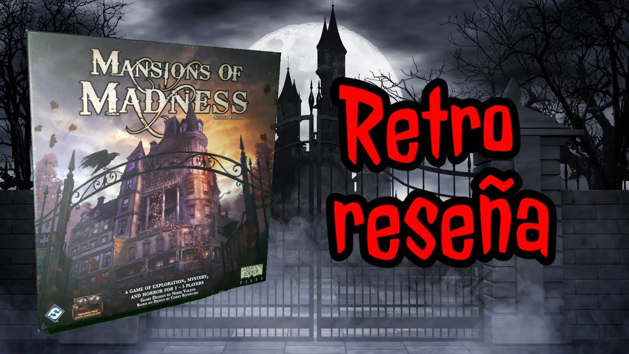 Retro reseña: Mansions of Madness 2nd Edition | Mansiones de la Locura 2a Edición