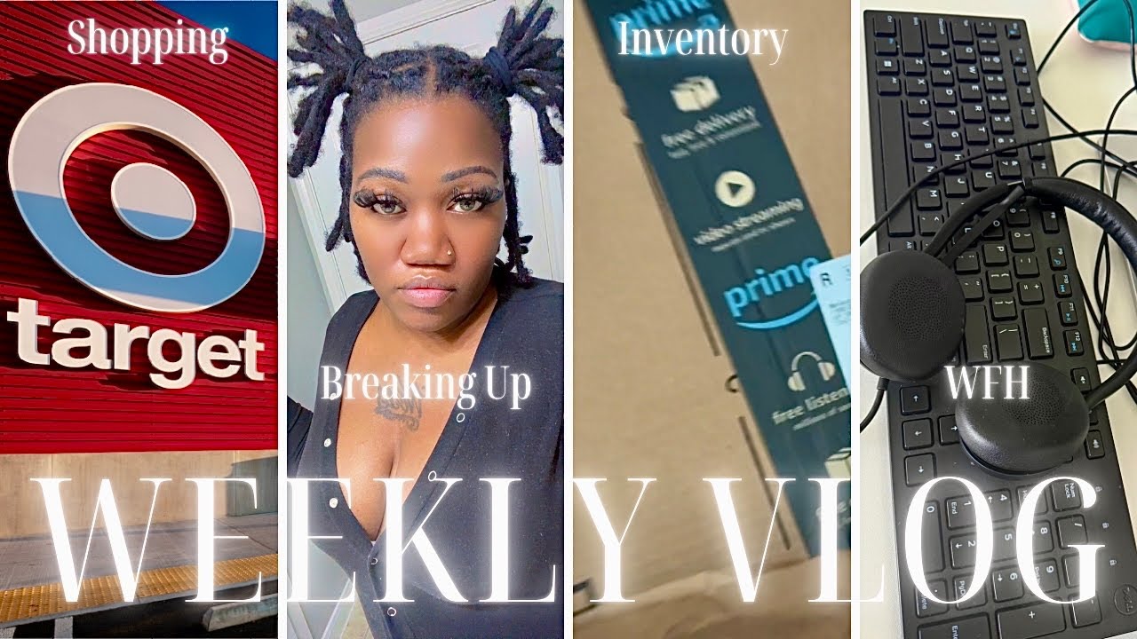 VLOG: 🎥 A Few Days In My Life | WFH | New Inventory✨| Shopping | Breaking Up 💔