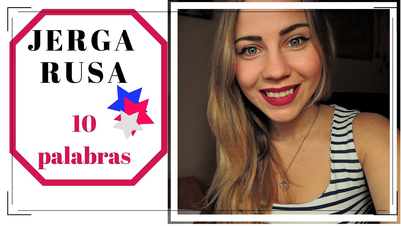 TOP 10: Jerga rusa. Clase de ruso coloquial. (LinguLena)