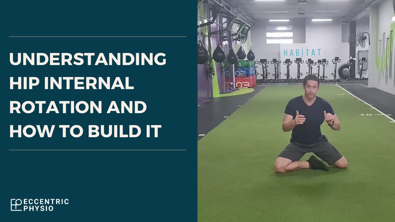 Understanding hip internal rotation and how to build it | The MSK Physio