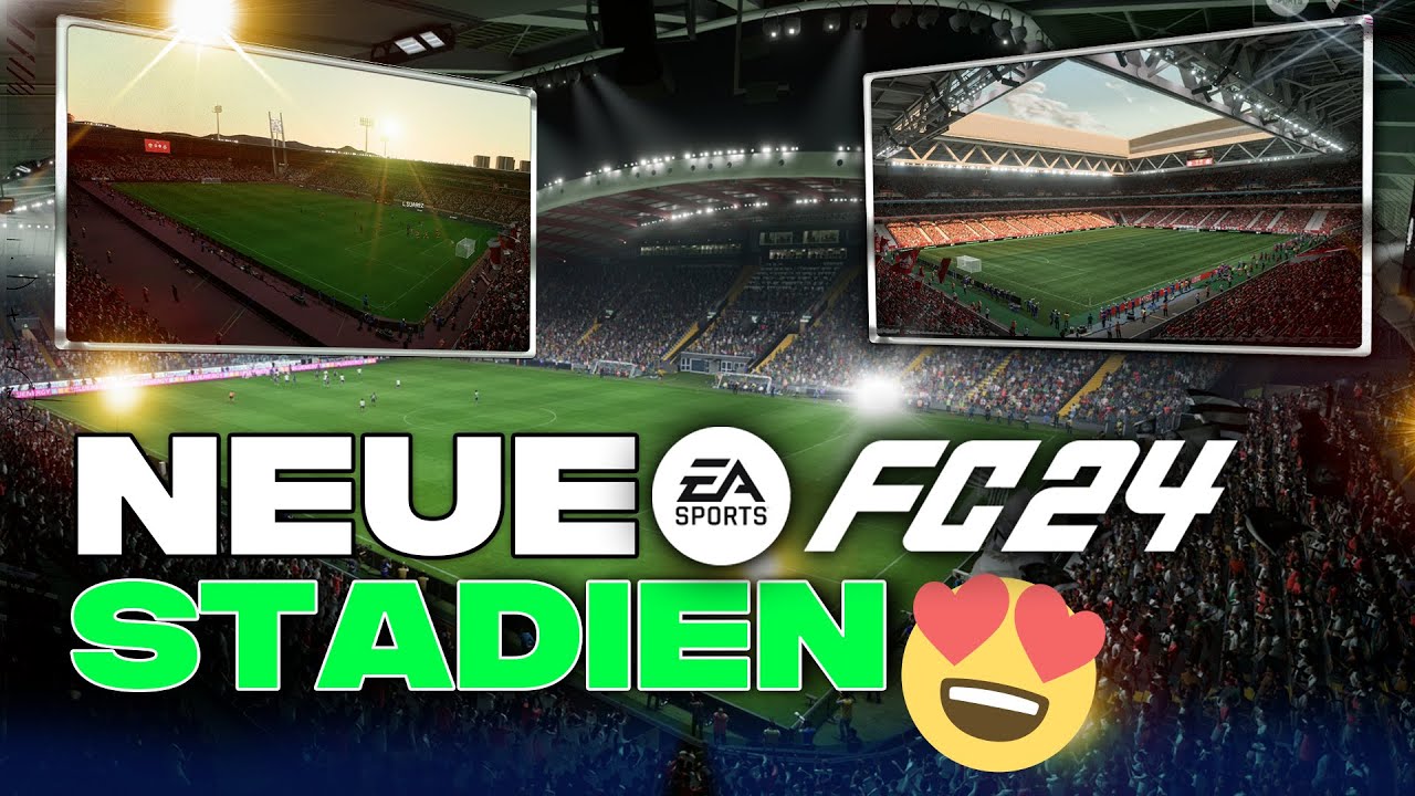 FC24 ● NEUE STADIEN 😍 FIRSTLOOK