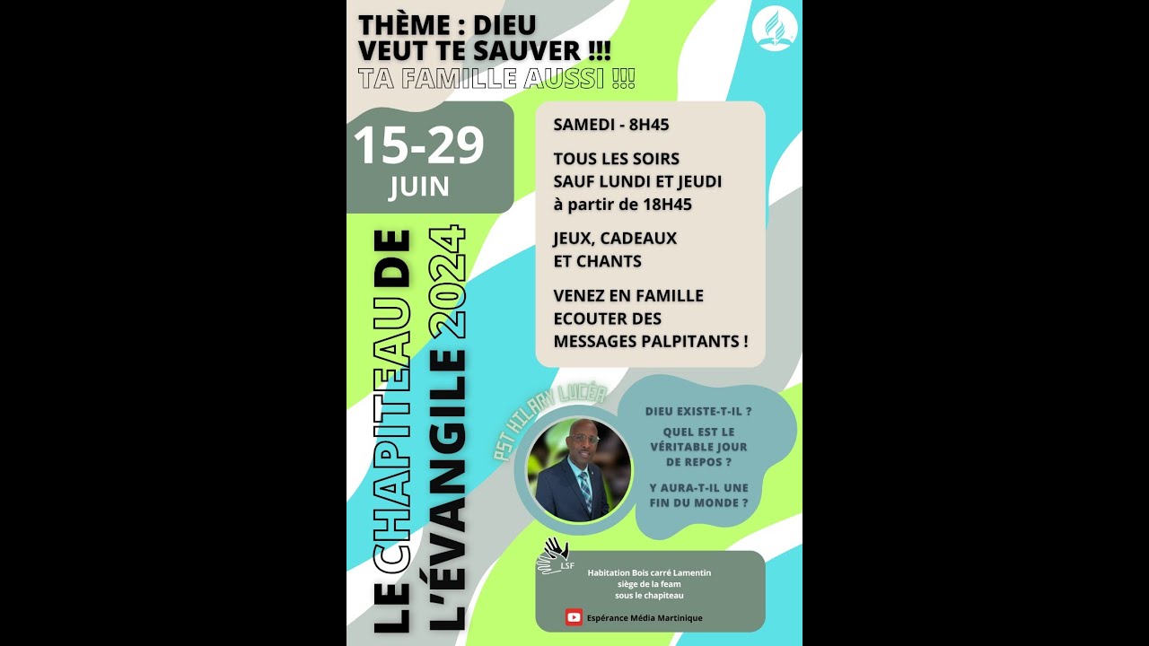 Le chapiteau de l'Evangile 2024- Samedi 29 Juin 2024